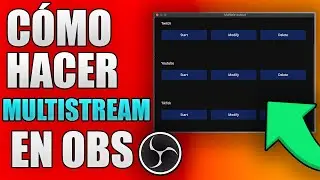 CÓMO HACER MULTISTREAM EN OBS [2024]