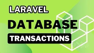 Database Transactions in Laravel