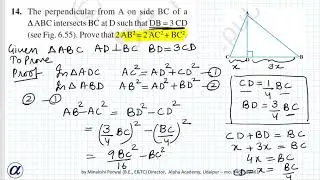 Ex 6.5 Q14 Class X The perpendicular from A on side BC of a ΔABC intersect BC at D such that DB=3CD.