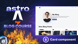 Astro Blog Course #8 - Card component