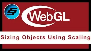 Sizing Objects Using Scaling - WebGL Programming