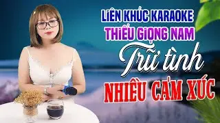 Liên Khúc Karaoke Song Ca TRỮ TÌNH TUYỂN CHỌN NHIỀU CẢM XÚC Thiếu Giọng Nam - Song Ca Với Lê Liễu