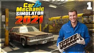 Начало Карьеры Автомеханика ● Car Mechanic Simulator 2021