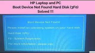 FIX Boot Device Not Found Hard Disk 3F0 Error in HP Laptop Now