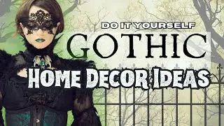 GOTHIC VICTORIAN Elegant Spooky Ideas for a Hauntingly Beautiful Home