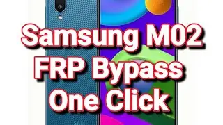 samsung M02 FRP Bypass letest security  