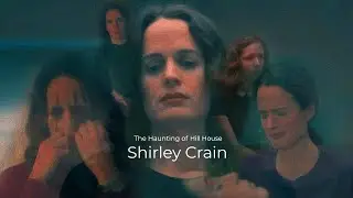 Shirley Crain Harris - Character Analysis - The Haunting of Hill House -  (SPOILERS ALERT!)