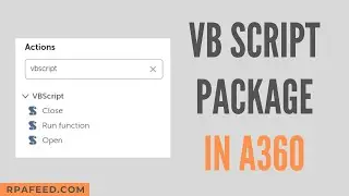 How to use VBScript in A360? | VBScript Package in A360