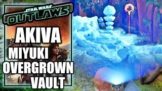 Star Wars Outlaws - Akiva Miyuki Overgrown Vault - Holotracker Jet Kordo’s Legacy