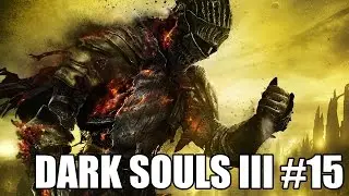 DARK SOULS III #15