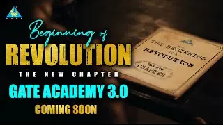 Beginning of Revolution 🔥🔥The New Chapter 🔥🔥GATE ACADEMY 3.0🤝 🤝