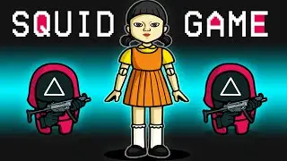 SQUID GAME Mod in Among Us...