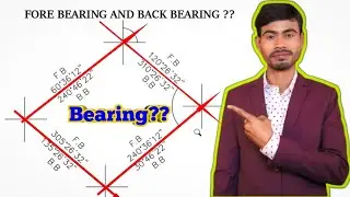 What Is The Back Bearing & Fore Bearing || Bearing Nikalne Ka Tension Khatm || 🥰🥰