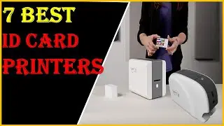 ✅ Top7- Best ID Card Printers of 2023 | The Best Photo ID Card Printers in 2023 - Reviews