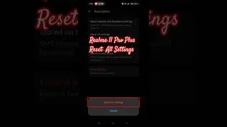 Reset all phone settings in realme 11 pro plus #shortfeed