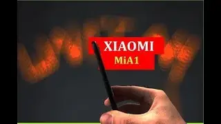 Xiaomi Mi A1 - камера и дизайн на уровне! Обзор, тесты и сравнение с Mi 5c и Meizu Pro 6 Plus