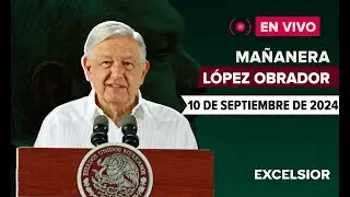 🔴 EN VIVO | Mañanera de López Obrador, 10 de septiembre de 2024