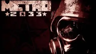 Metro 2033 - full soundtrack