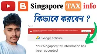 Singapore tax info In Google Adsense | Singapore tax info