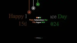 15 august status, 15 august whatsapp status ,15 august, independence day status,