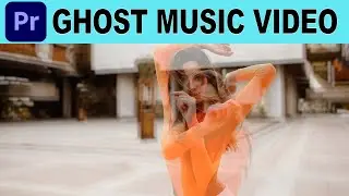 Ghost Music Video Effect - Adobe Premiere Pro Tutorial