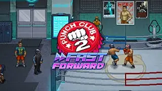 ПАРЕНЬ КОТОРЫЙ ЗНАЕТ ДРУГОГО ПАРНЯ | Punch Club 2: Fast Forward [#6]