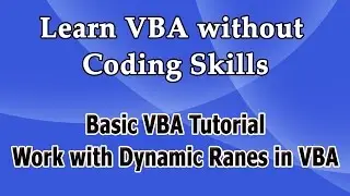 Work with Dynamic Ranges in VBA