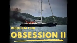 Requiem for yacht Obsession II