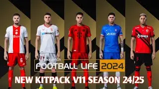 NEW MEGA KITPACK V11 SEASON 2024-25 - PES 2021 & FOOTBALL LIFE - PES MOD