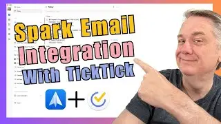 I Saved 5 Hours a Week by Moving Emails from Spark to TickTick!
