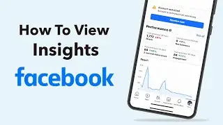 How to View Facebook Insights on Mobile?