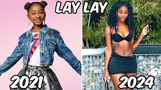 That Girl Lay Lay Before and After 2024