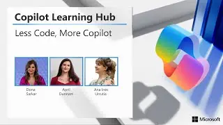 Copilot Learning Hub: Less Code, More Copilot