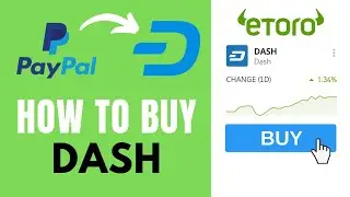 How to buy DASH CFD with PayPal on eToro ✅ Step-by-Step Tutorial