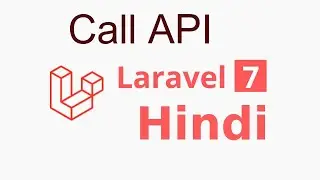 Laravel 7 Hindi tutorial #15  fetch | call api