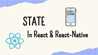 Understand State In React and React Native: A Visual Guide for Developers