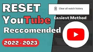 How to Reset YouTube Recommendation in Browser 2022 - (Simple & Easy)