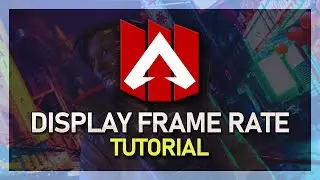 Apex Legends - How to Display FPS Counter on PC