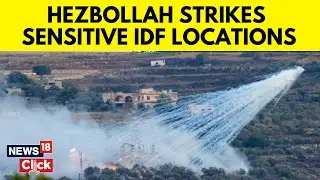 Hezbollah Damages Key Israeli Military Base, 10 Strikes: Blow To IDF Before Iran Attack? | N18G