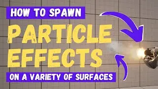 How To Spawn Muzzle Flash And Hit Particle Effects - Unreal Engine 5 Tutorial