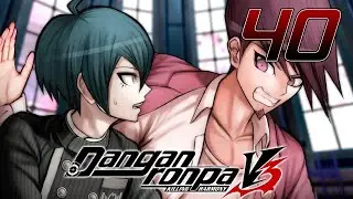 СДЕЛАЙ ЭТО! - Danganronpa V3: Killing Harmony #40 (Прохождение на русском)