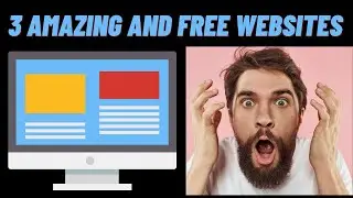 3 Amazing and Free Websites That Will Make Your Life Easier