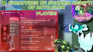 💚 Creatures Of Sonaria Script Latest Demonic Op🔥,AutoFarm Dragon(Random,Selected😎),Auto Eat,Drink✨