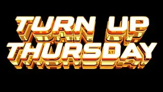 TURN UP THURSDAY FLYER TEXT - CINEMA 4D R14 - 2023 - 2024