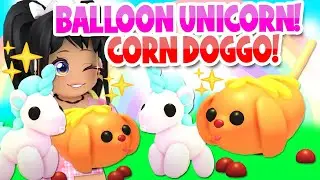 *NEW* BALLOON UNICORN & CORN DOGGO PETS!! in Adopt Me! (roblox)