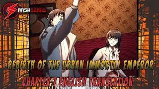 Rebirth Of The Urban Immortal Emperor Chapter 7 English Translation AnshScans
