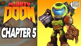 MIGHTY DOOM Gameplay Walkthrough - Chapter 5 (iOS, Android)