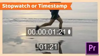 How to add Timer or Stopwatch or Timestamp on Video | Adobe Premiere Pro CC Tutorial