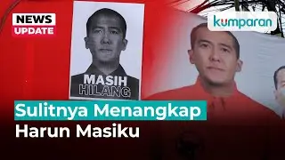 Lokasi Terendus, tapi Harun Masiku Belum Ketemu Juga