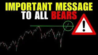 ⚠️ IMPORTANT MESSAGE TO ALL STOCK MARKET BEARS! 🐻 #SPY #QQQ